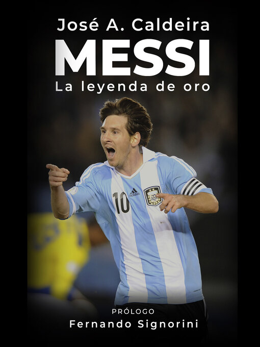 Title details for Messi by José A. Caldeira - Available